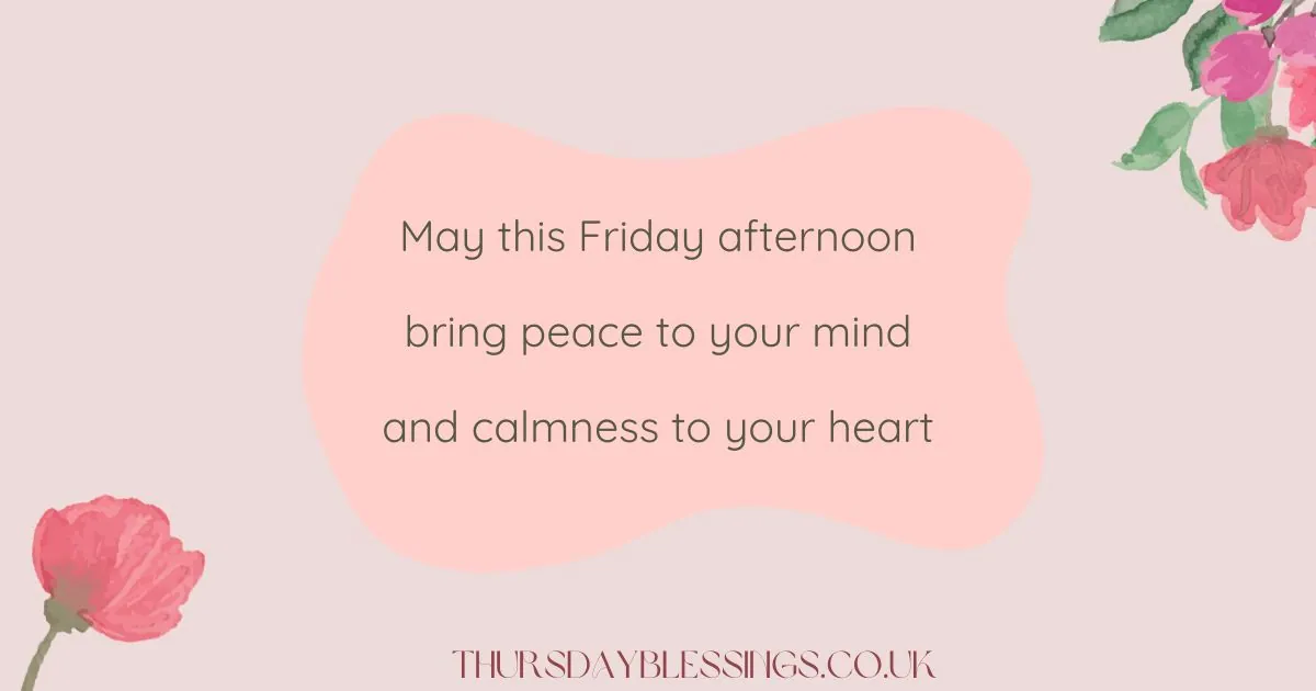Warm afternoon sun with Friday Afternoon Blessings text to inspire peace, gratitude, and positivity.