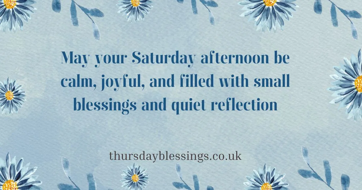 Saturday Afternoon Blessings image with warm sunlight, relaxing nature scene, and uplifting messages for a joyful weekend.

