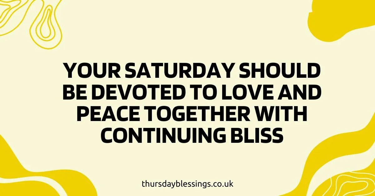 Saturday Blessings Wishes image with cheerful message, bright morning scene, and heartfelt wishes for a joyful weekend.
