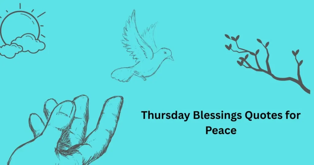 Thursday Blessings Quotes for Peace, Joy & Positivity