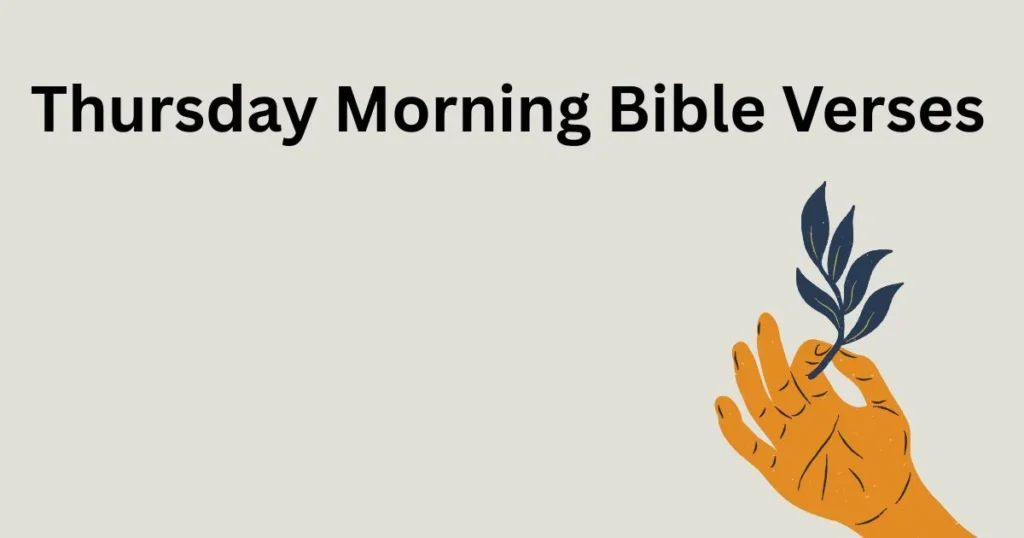 Thursday Morning Bible Verses for Inspiration & Faith