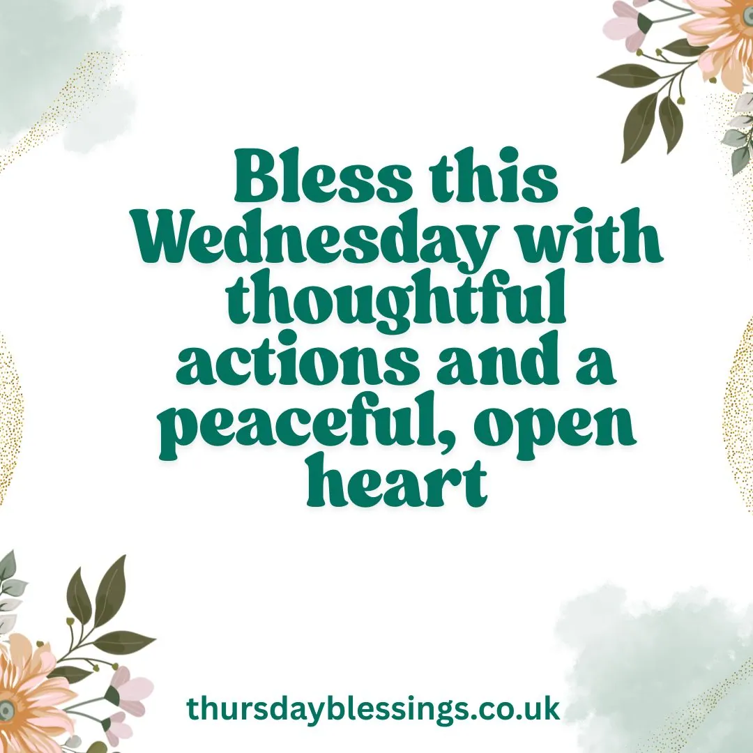 Bless Wednesday with peace, joy, and strength to guide you through the midweek.