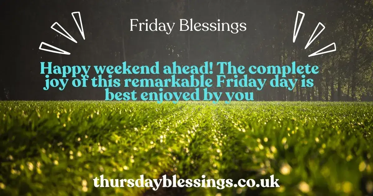 160+ Friday Blessings: Wishing You a Joyful and Peaceful Day