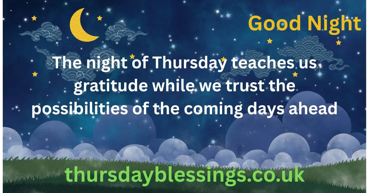 Thursday Night Blessings Quotes for a Peaceful and Restful Good Night